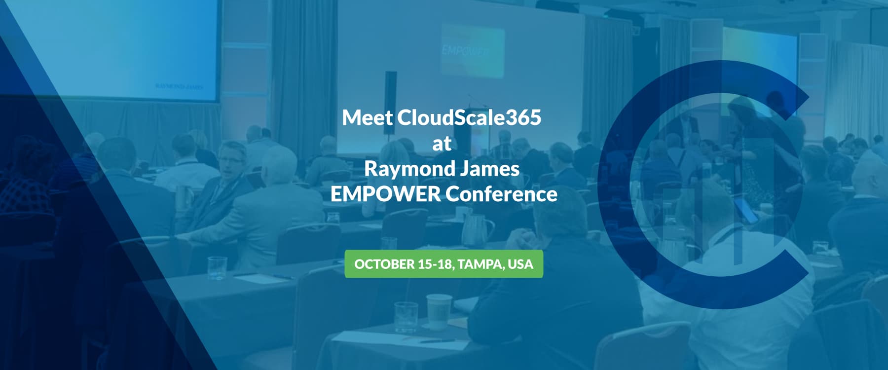 Meet CloudScale365 at Raymond James EMPOWER Conference in Tampa